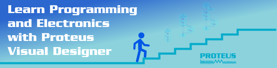 Learn Programming and Electronics with Proteus Visual Designer